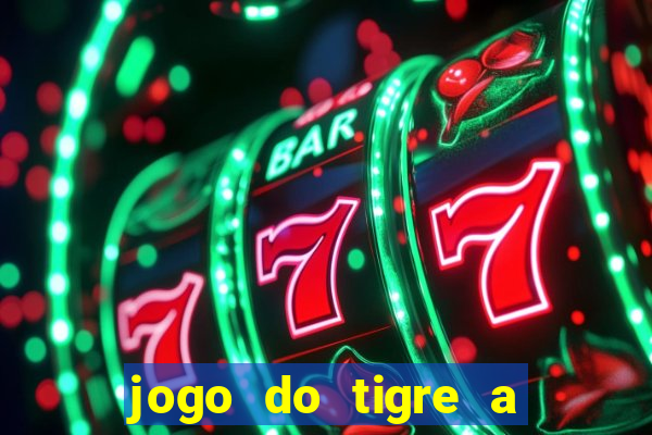 jogo do tigre a partir de 1 real